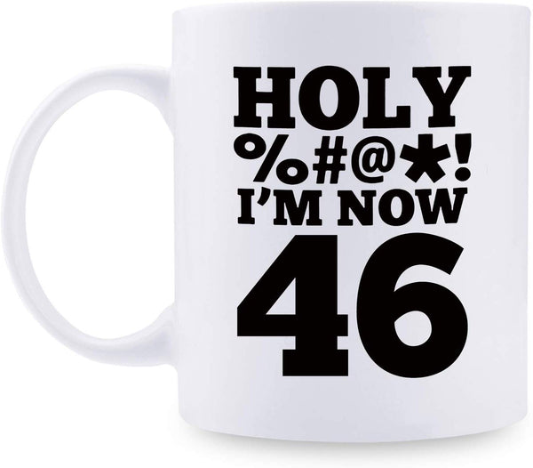 46th Birthday Gifts for Women - 1973 Birthday Gifts for Women, 46 Years Old Birthday Gifts Coffee Mug for Mom, Wife, Friend, Sister, Her, Colleague, Coworker, HOLY MUG - 11oz