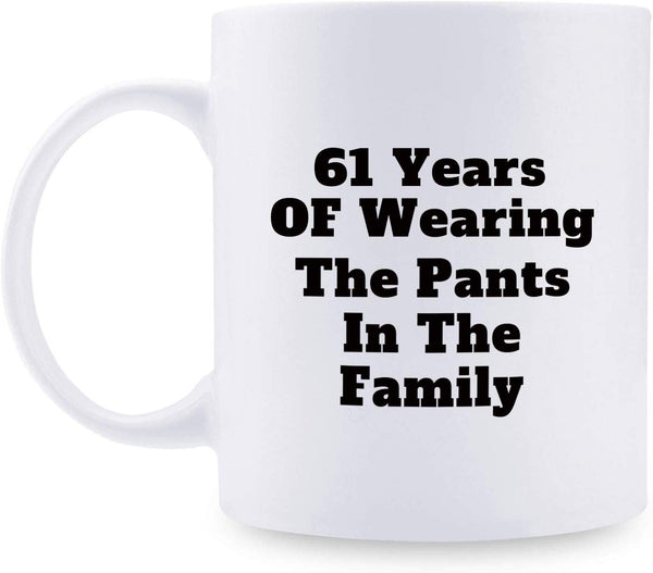 61st Anniversary Gifts - 61st Wedding Anniversary Gifts for Couple, 61 Year Anniversary Gifts 11oz Funny Coffee Mug for Couples, Husband, Hubby, Wife, Wifey, Her, Him, wearing the pants