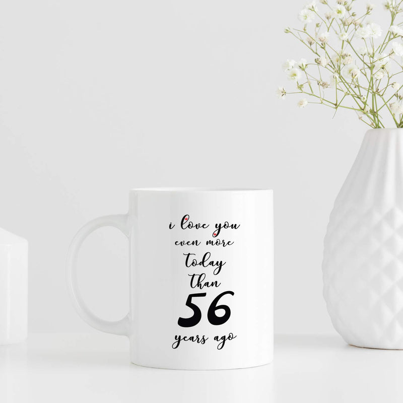 56th Anniversary Gifts - 56th Wedding Anniversary Gifts for Couple, 56 Year Anniversary Gifts 11oz Funny Coffee Mug for Couples, Husband, Hubby, Wife, Wifey, Her, Him, I Love You Even More