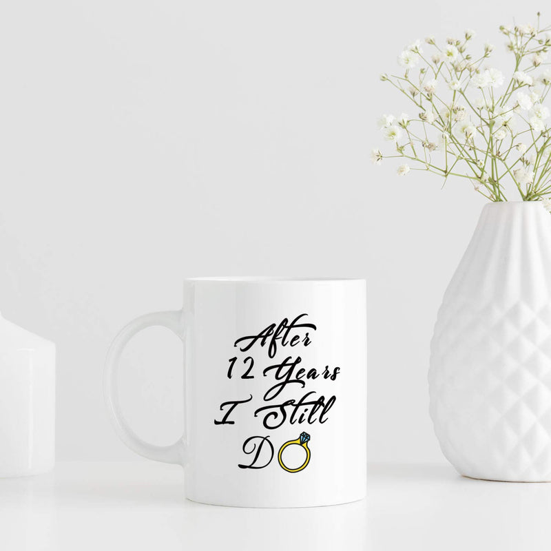 12th Anniversary Gifts - 12th Wedding Anniversary Gifts for Couple, 12 Year Anniversary Gifts 11oz Funny Coffee Mug for Couples, Husband, Hubby, Wife, Wifey, Her, Him, I Still Do