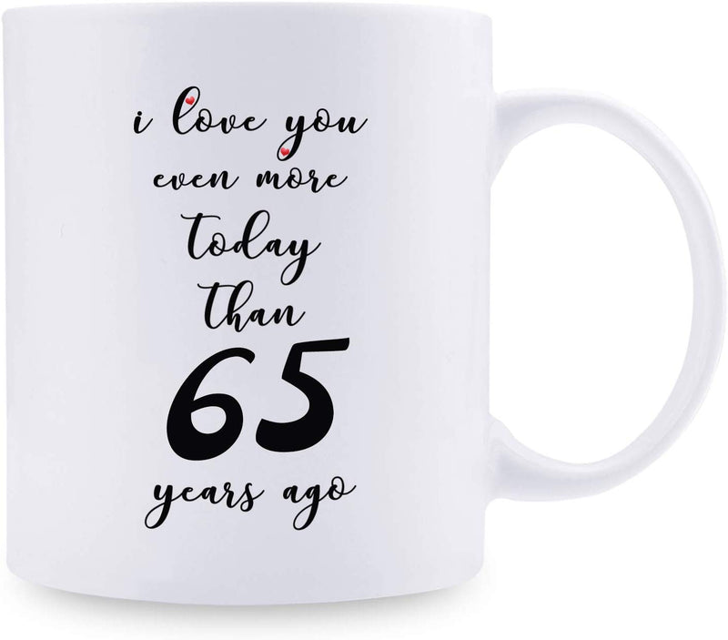 65th Anniversary Gifts - 65th Wedding Anniversary Gifts for Couple, 65 Year Anniversary Gifts 11oz Funny Coffee Mug for Couples, Husband, Hubby, Wife, Wifey, Her, Him, I Love You Even More