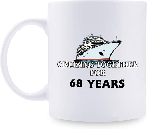 68th Anniversary Gifts - 68th Wedding Anniversary Gifts for Couple, 68 Year Anniversary Gifts 11oz Funny Coffee Mug for Couples, Husband, Hubby, Wife, Wifey, Her, Him, cruising together