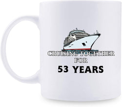 53rd Anniversary Gifts - 53rd Wedding Anniversary Gifts for Couple, 53 Year Anniversary Gifts 11oz Funny Coffee Mug for Couples, Husband, Hubby, Wife, Wifey, Her, Him, cruising together