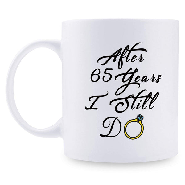 65th Anniversary Gifts - 65th Wedding Anniversary Gifts for Couple, 65 Year Anniversary Gifts 11oz Funny Coffee Mug for Couples, Husband, Hubby, Wife, Wifey, Her, Him, I Still Do