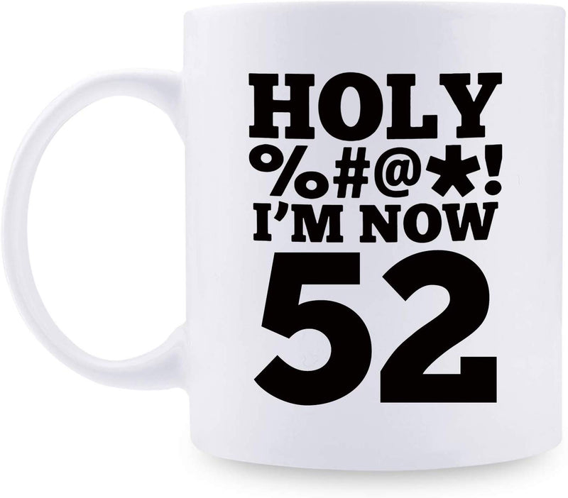 52nd Birthday Gifts for Women - 1967 Birthday Gifts for Women, 52 Years Old Birthday Gifts Coffee Mug for Mom, Wife, Friend, Sister, Her, Colleague, Coworker, HOLY MUG - 11oz