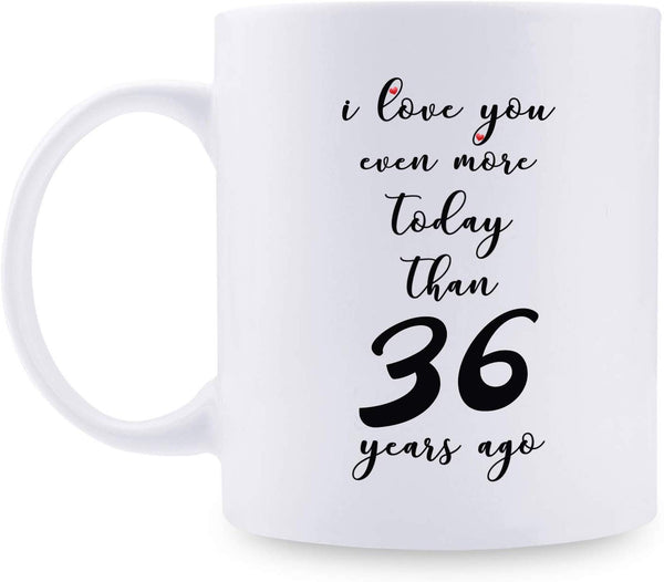 36th Anniversary Gifts - 36th Wedding Anniversary Gifts for Couple, 36 Year Anniversary Gifts 11oz Funny Coffee Mug for Couples, Husband, Hubby, Wife, Wifey, Her, Him, I Love You Even More