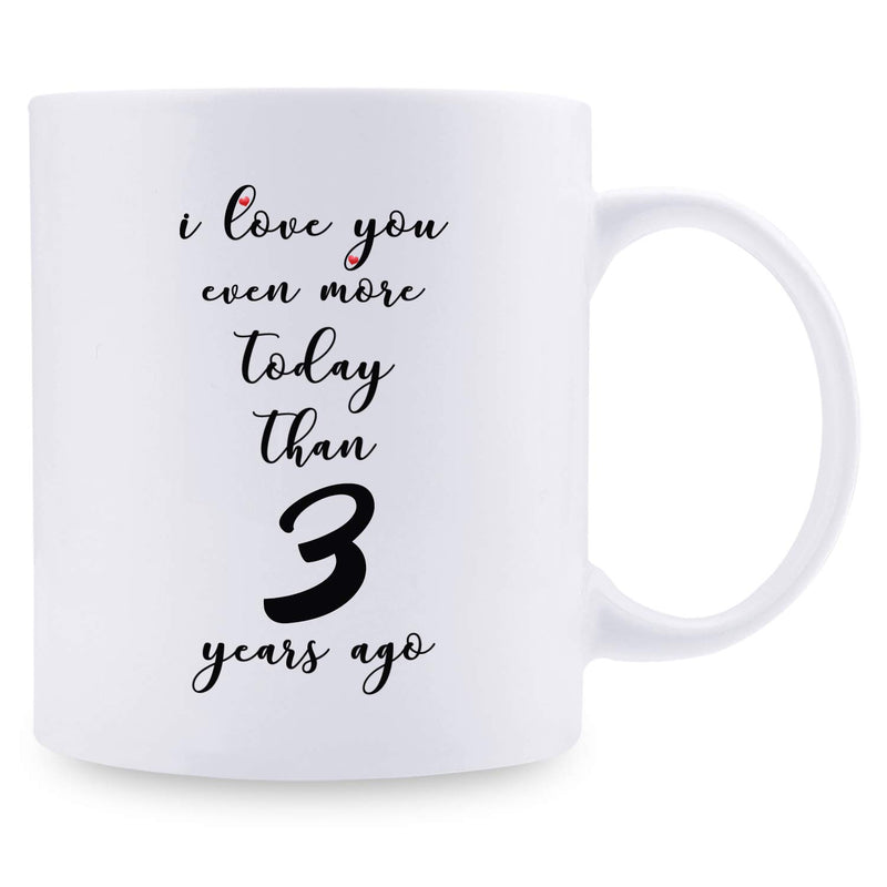 3rd Anniversary Gifts - 3rd Wedding Anniversary Gifts for Couple, 3 Year Anniversary Gifts 11oz Funny Coffee Mug for Couples, Husband, Hubby, Wife, Wifey, Her, Him, I Love You Even More