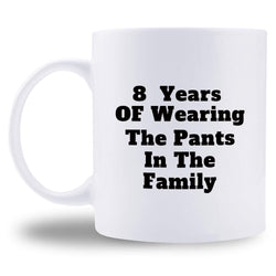 8th Anniversary Gifts - 8th Wedding Anniversary Gifts for Couple, 8 Year Anniversary Gifts 11oz Funny Coffee Mug for Couples, Husband, Hubby, Wife, Wifey, Her, Him, wearing the pants