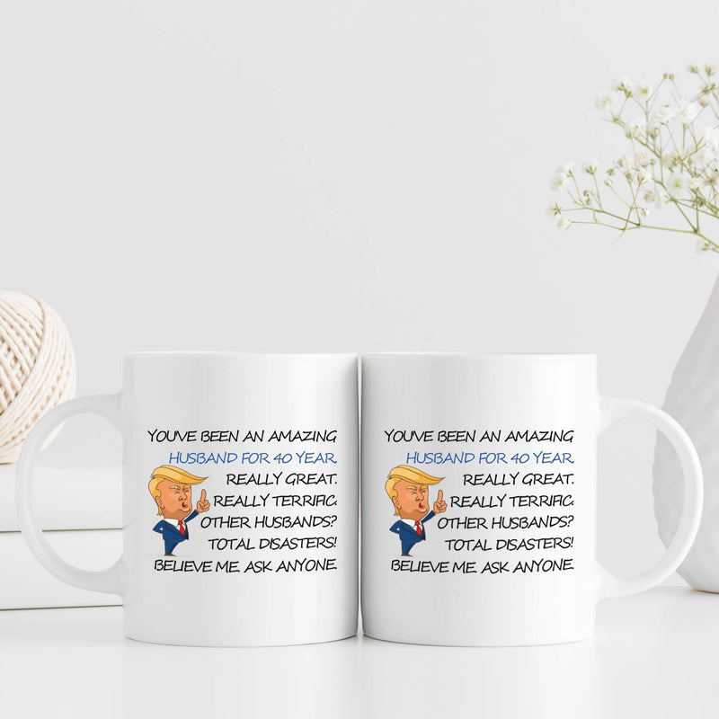 40th Anniversary Gifts - 40th Wedding Anniversary Gifts for Couple, 40 Year Anniversary Gifts 11oz Funny Coffee Mug for Couples, Husband, Hubby, Wife, Wifey, Her, Him, Trump Mug