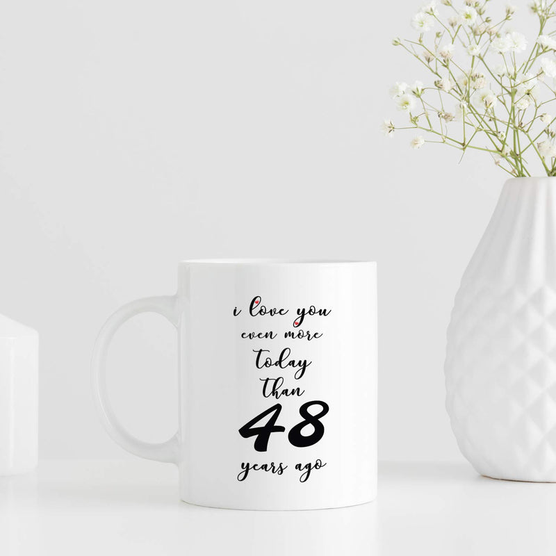 48th Anniversary Gifts - 48th Wedding Anniversary Gifts for Couple, 48 Year Anniversary Gifts 11oz Funny Coffee Mug for Couples, Husband, Hubby, Wife, Wifey, Her, Him, I Love You Even More