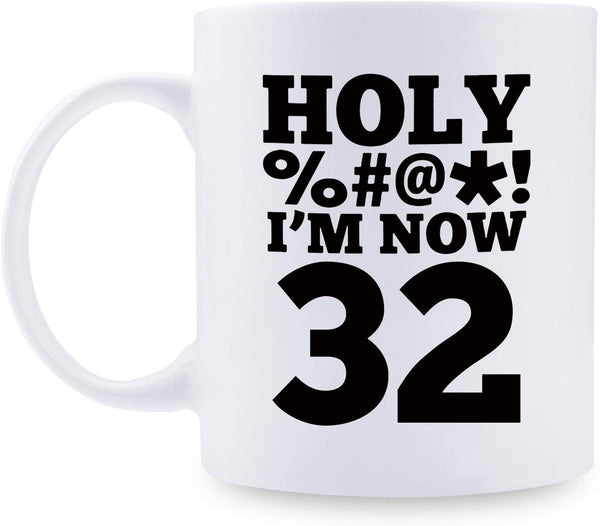 32nd Birthday Gifts for Women - 1987 Birthday Gifts for Women, 32 Years Old Birthday Gifts Coffee Mug for Mom, Wife, Friend, Sister, Her, Colleague, Coworker, HOLY MUG - 11oz