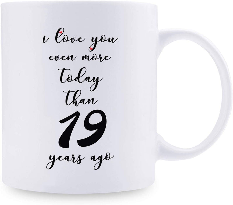 19th Anniversary Gifts - 19th Wedding Anniversary Gifts for Couple, 19 Year Anniversary Gifts 11oz Funny Coffee Mug for Couples, Husband, Hubby, Wife, Wifey, Her, Him, I Love You Even More