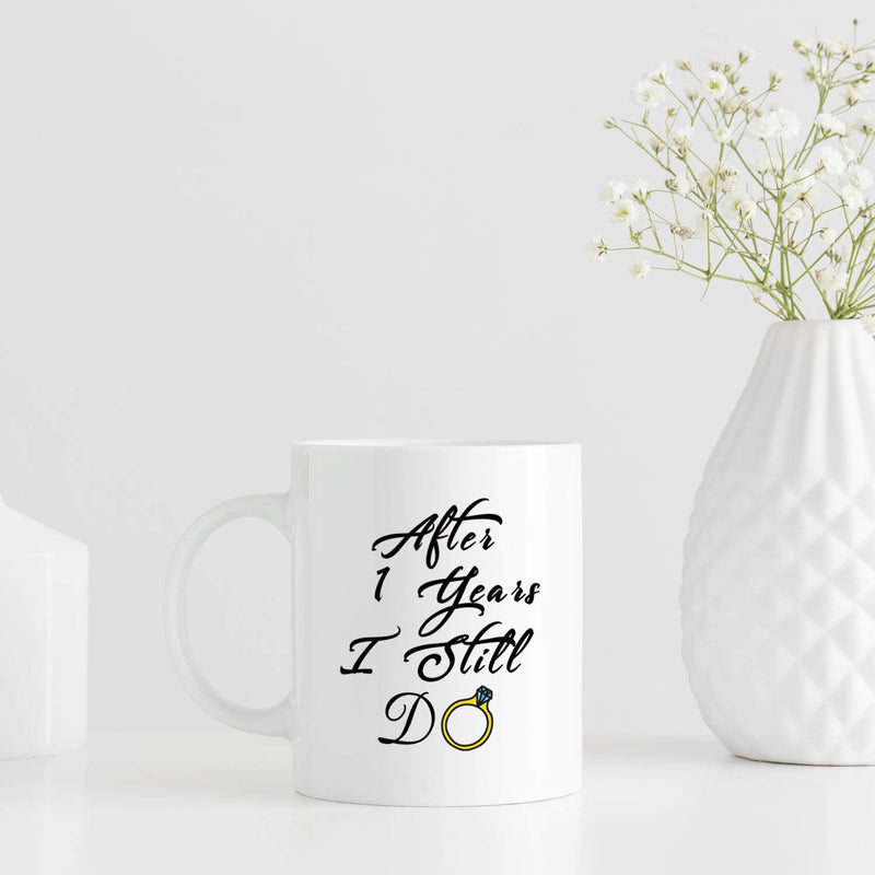 1st Anniversary Gifts - 1st Wedding Anniversary Gifts for Couple, 1 Year Anniversary Gifts 11oz Funny Coffee Mug for Couples, Husband, Hubby, Wife, Wifey, Her, Him, I Still Do