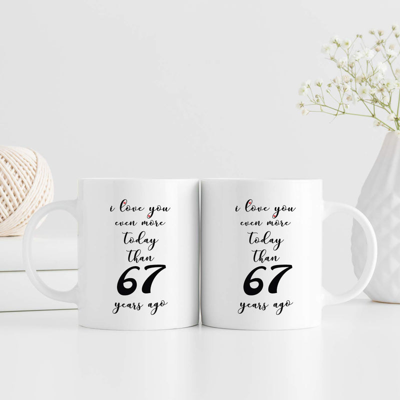 67th Anniversary Gifts - 67th Wedding Anniversary Gifts for Couple, 67 Year Anniversary Gifts 11oz Funny Coffee Mug for Couples, Husband, Hubby, Wife, Wifey, Her, Him, I Love You Even More