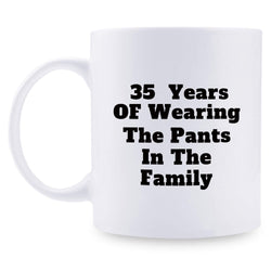 35th Anniversary Gifts - 35th Wedding Anniversary Gifts for Couple, 35 Year Anniversary Gifts 11oz Funny Coffee Mug for Couples, Husband, Hubby, Wife, Wifey, Her, Him, wearing the pants