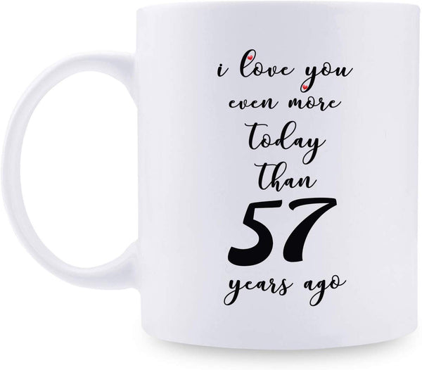 57th Anniversary Gifts - 57th Wedding Anniversary Gifts for Couple, 57 Year Anniversary Gifts 11oz Funny Coffee Mug for Couples, Husband, Hubby, Wife, Wifey, Her, Him, I Love You Even More