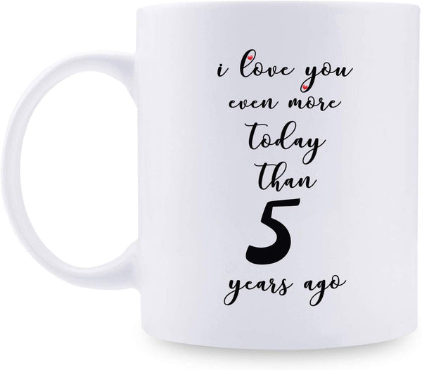 5th Anniversary Gifts - 5th Wedding Anniversary Gifts for Couple, 5 Year Anniversary Gifts 11oz Funny Coffee Mug for Couples, Husband, Hubby, Wife, Wifey, Her, Him, I Love You Even More