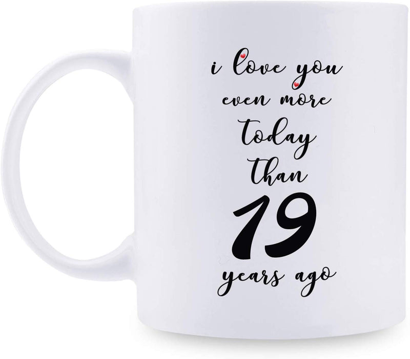 19th Anniversary Gifts - 19th Wedding Anniversary Gifts for Couple, 19 Year Anniversary Gifts 11oz Funny Coffee Mug for Couples, Husband, Hubby, Wife, Wifey, Her, Him, I Love You Even More