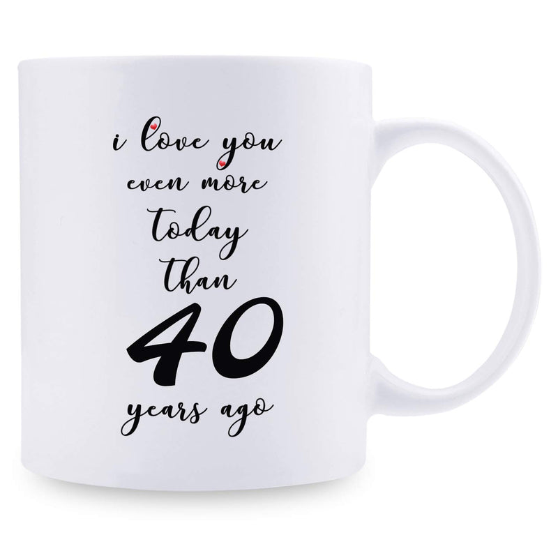 40th Anniversary Gifts - 40th Wedding Anniversary Gifts for Couple, 40 Year Anniversary Gifts 11oz Funny Coffee Mug for Couples, Husband, Hubby, Wife, Wifey, Her, Him, I Love You Even More