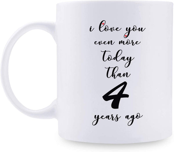 4th Anniversary Gifts - 4th Wedding Anniversary Gifts for Couple, 4 Year Anniversary Gifts 11oz Funny Coffee Mug for Couples, Husband, Hubby, Wife, Wifey, Her, Him, I Love You Even More