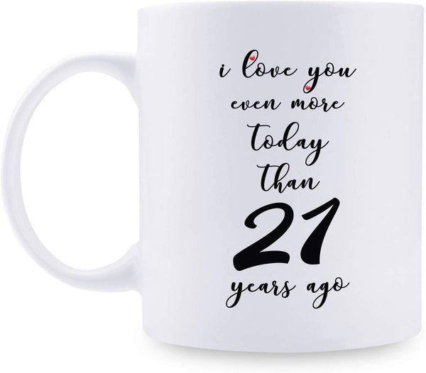 21st Anniversary Gifts - 21st Wedding Anniversary Gifts for Couple, 21 Year Anniversary Gifts 11oz Funny Coffee Mug for Couples, Husband, Hubby, Wife, Wifey, Her, Him, I Love You Even More