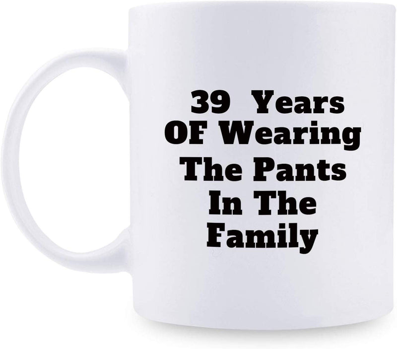 39th Anniversary Gifts - 39th Wedding Anniversary Gifts for Couple, 39 Year Anniversary Gifts 11oz Funny Coffee Mug for Couples, Husband, Hubby, Wife, Wifey, Her, Him, wearing the pants