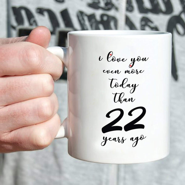 22nd Anniversary Gifts - 22nd Wedding Anniversary Gifts for Couple, 22 Year Anniversary Gifts 11oz Funny Coffee Mug for Couples, Husband, Hubby, Wife, Wifey, Her, Him, I Love You Even More