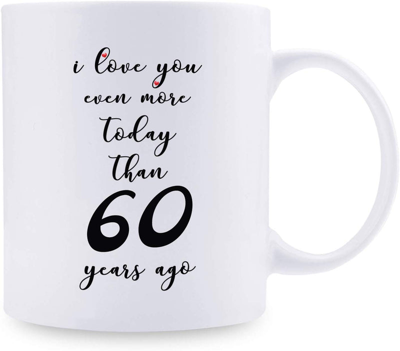 60th Anniversary Gifts - 60th Wedding Anniversary Gifts for Couple, 60 Year Anniversary Gifts 11oz Funny Coffee Mug for Couples, Husband, Hubby, Wife, Wifey, Her, Him,I Love You Even More