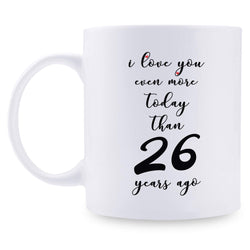 26th Anniversary Gifts - 26th Wedding Anniversary Gifts for Couple, 26 Year Anniversary Gifts 11oz Funny Coffee Mug for Couples, Husband, Hubby, Wife, Wifey, Her, Him, I Love You Even More