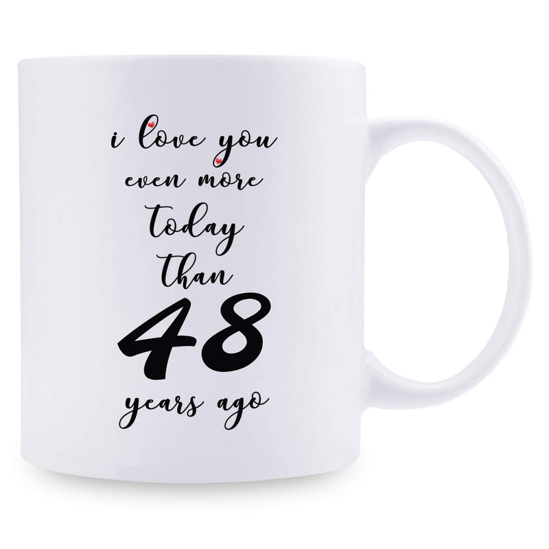 48th Anniversary Gifts - 48th Wedding Anniversary Gifts for Couple, 48 Year Anniversary Gifts 11oz Funny Coffee Mug for Couples, Husband, Hubby, Wife, Wifey, Her, Him, I Love You Even More