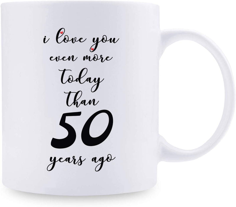 50th Anniversary Gifts - 50th Wedding Anniversary Gifts for Couple, 50 Year Anniversary Gifts 11oz Funny Coffee Mug for Couples, Husband, Hubby, Wife, Wifey, Her, Him, I Love You Even More