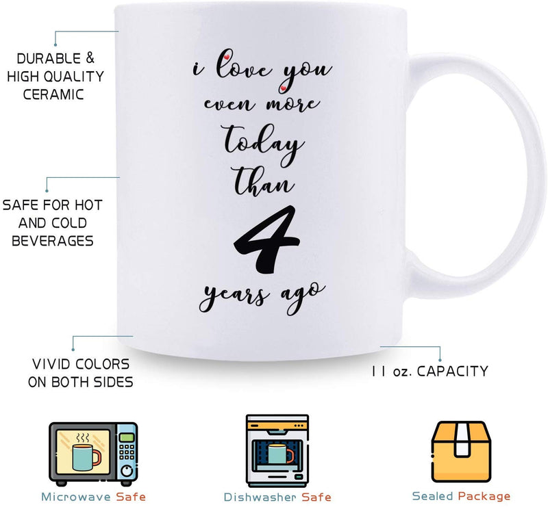 4th Anniversary Gifts - 4th Wedding Anniversary Gifts for Couple, 4 Year Anniversary Gifts 11oz Funny Coffee Mug for Couples, Husband, Hubby, Wife, Wifey, Her, Him, I Love You Even More