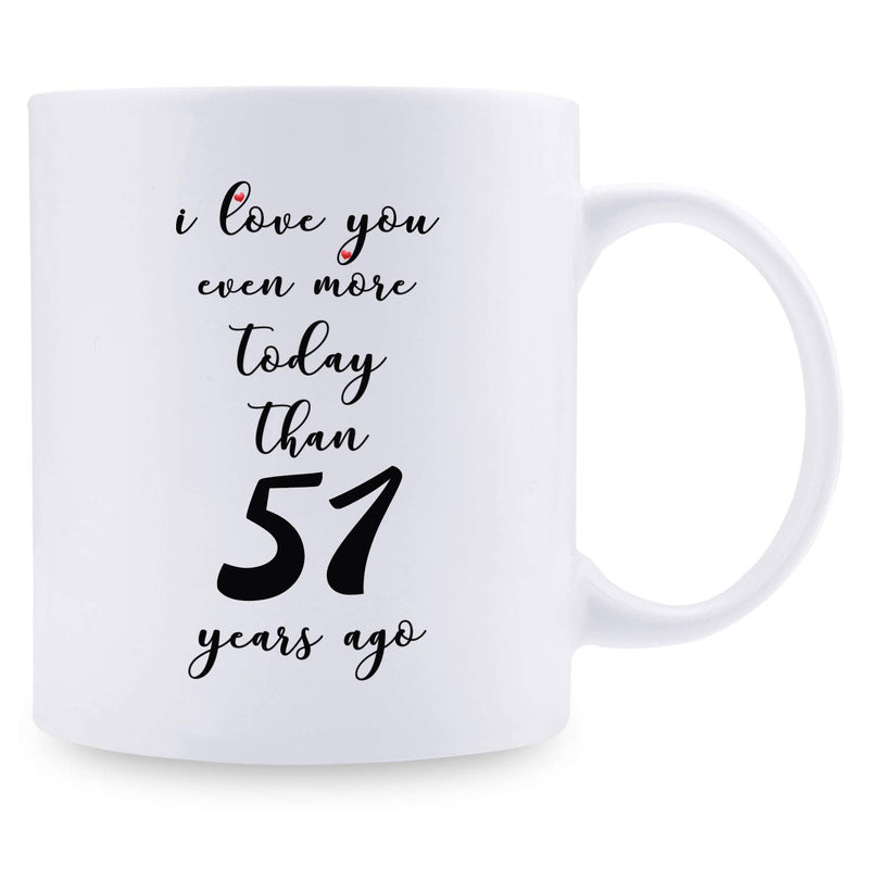 51st Anniversary Gifts - 51st Wedding Anniversary Gifts for Couple, 51 Year Anniversary Gifts 11oz Funny Coffee Mug for Couples, Husband, Hubby, Wife, Wifey, Her, Him, I Love You Even More