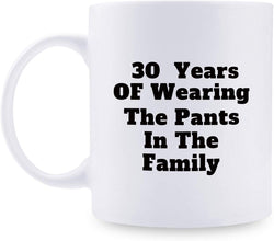 30th Anniversary Gifts - 30th Wedding Anniversary Gifts for Couple, 30 Year Anniversary Gifts 11oz Funny Coffee Mug for Couples, Husband, Hubby, Wife, Wifey, Her, Him, wearing the pants