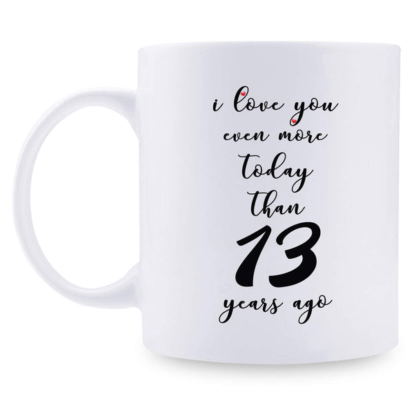 13th Anniversary Gifts - 13th Wedding Anniversary Gifts for Couple, 13 Year Anniversary Gifts 11oz Funny Coffee Mug for Couples, Husband, Hubby, Wife, Wifey, Her, Him, I Love You Even More