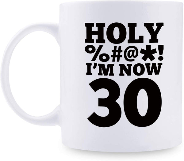 30th Birthday Gifts for Women - 1989 Birthday Gifts for Women, 30 Years Old Birthday Gifts Coffee Mug for Mom, Wife, Friend, Sister, Her, Colleague, Coworker, HOLY MUG- 11oz