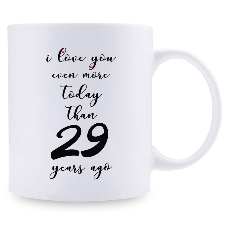 29th Anniversary Gifts - 29th Wedding Anniversary Gifts for Couple, 29 Year Anniversary Gifts 11oz Funny Coffee Mug for Couples, Husband, Hubby, Wife, Wifey, Her, Him, I Love You Even More