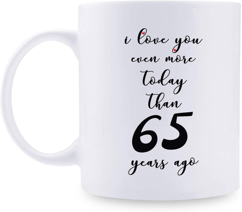 65th Anniversary Gifts - 65th Wedding Anniversary Gifts for Couple, 65 Year Anniversary Gifts 11oz Funny Coffee Mug for Couples, Husband, Hubby, Wife, Wifey, Her, Him, I Love You Even More