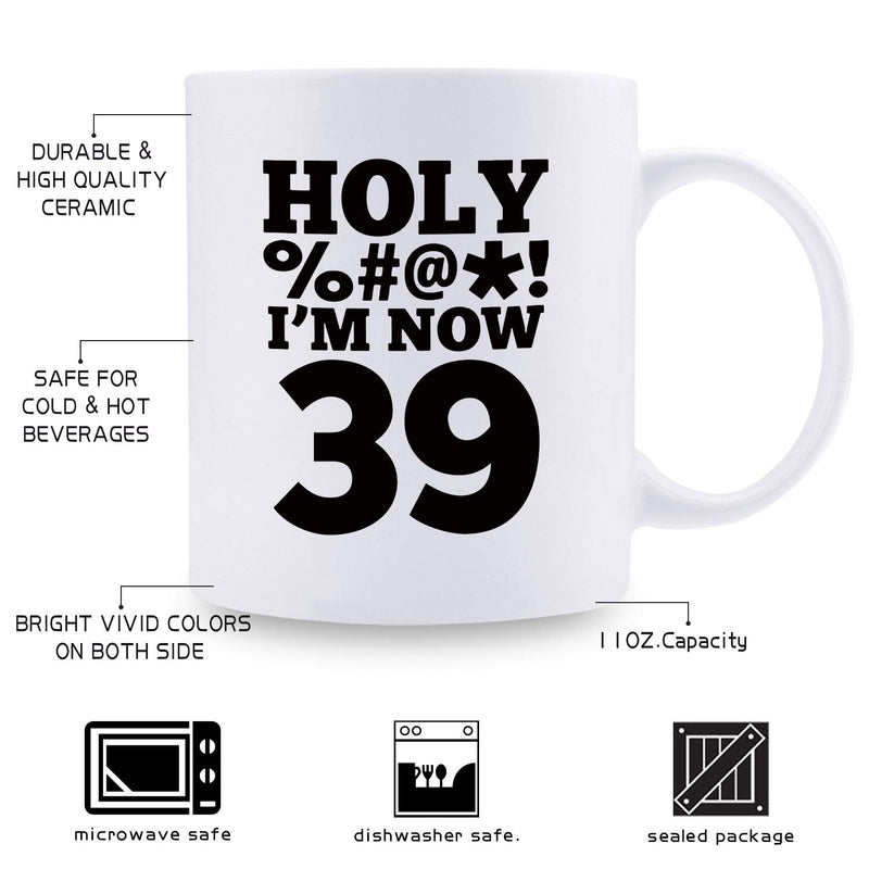 39th Birthday Gifts for Women - 1980 Birthday Gifts for Women, 39 Years Old Birthday Gifts Coffee Mug for Mom, Wife, Friend, Sister, Her, Colleague, Coworker, HOLY MUG - 11oz