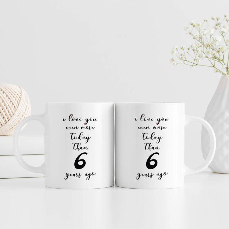 6th Anniversary Gifts - 6th Wedding Anniversary Gifts for Couple, 6 Year Anniversary Gifts 11oz Funny Coffee Mug for Couples, Husband, Hubby, Wife, Wifey, Her, Him, I Love You Even More