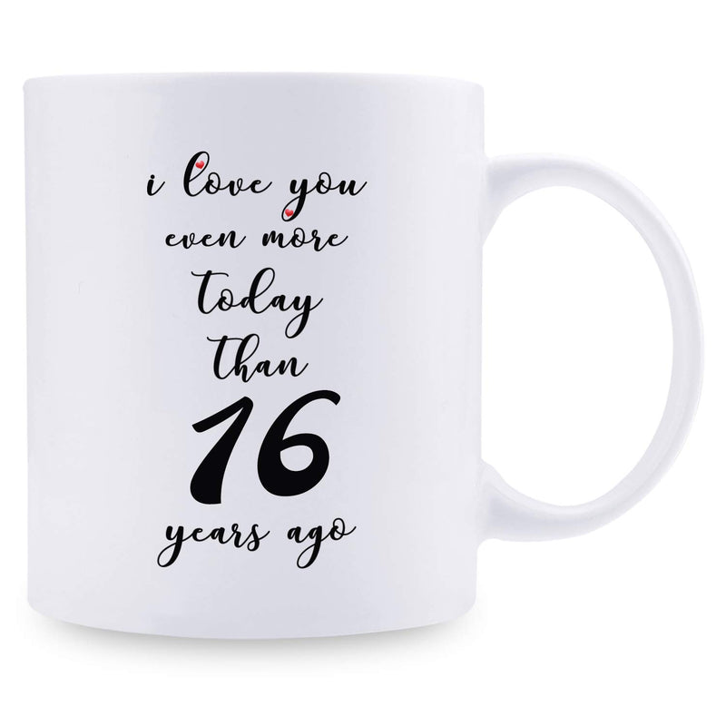 16th Anniversary Gifts - 16th Wedding Anniversary Gifts for Couple, 16 Year Anniversary Gifts 11oz Funny Coffee Mug for Couples, Husband, Hubby, Wife, Wifey, Her, Him, I Love You Even More