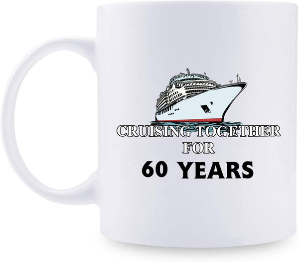 60th Anniversary Gifts - 60th Wedding Anniversary Gifts for Couple, 60 Year Anniversary Gifts 11oz Funny Coffee Mug for Couples, Husband, Hubby, Wife, Wifey, Her, Him, cruising together