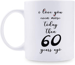 60th Anniversary Gifts - 60th Wedding Anniversary Gifts for Couple, 60 Year Anniversary Gifts 11oz Funny Coffee Mug for Couples, Husband, Hubby, Wife, Wifey, Her, Him,I Love You Even More