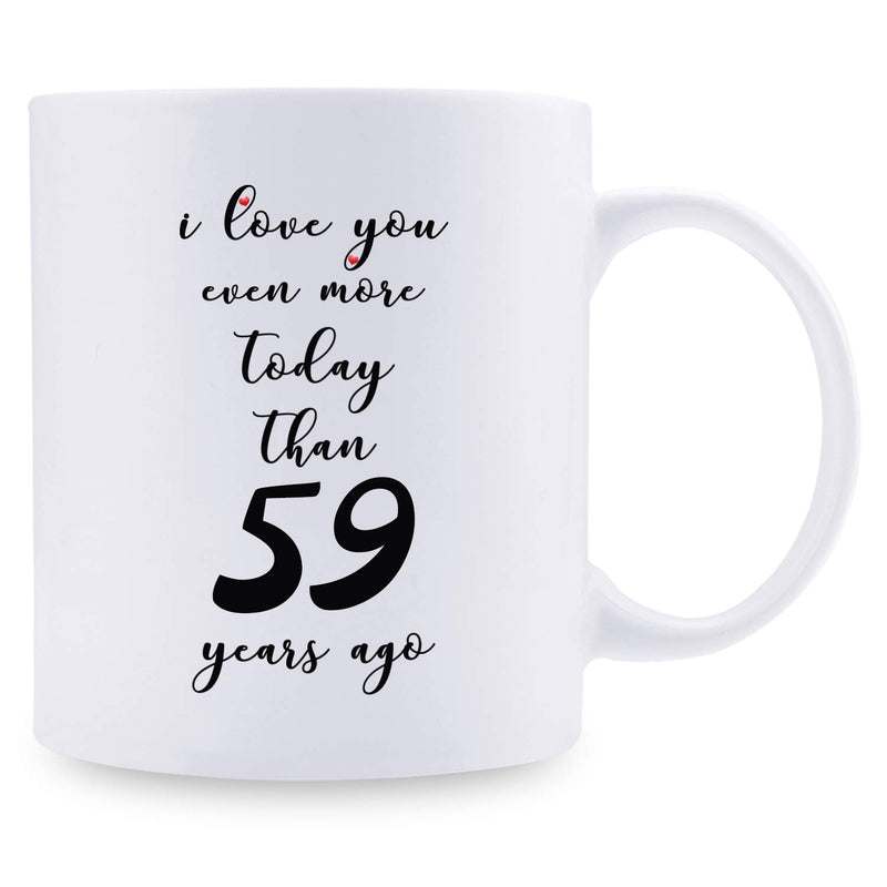 59th Anniversary Gifts - 59th Wedding Anniversary Gifts for Couple, 59 Year Anniversary Gifts 11oz Funny Coffee Mug for Couples, Husband, Hubby, Wife, Wifey, Her, Him, I Love You Even More