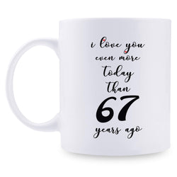 67th Anniversary Gifts - 67th Wedding Anniversary Gifts for Couple, 67 Year Anniversary Gifts 11oz Funny Coffee Mug for Couples, Husband, Hubby, Wife, Wifey, Her, Him, I Love You Even More