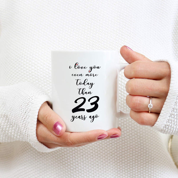 23rd Anniversary Gifts - 23rd Wedding Anniversary Gifts for Couple, 23 Year Anniversary Gifts 11oz Funny Coffee Mug for Couples, Husband, Hubby, Wife, Wifey, Her, Him, I Love You Even More