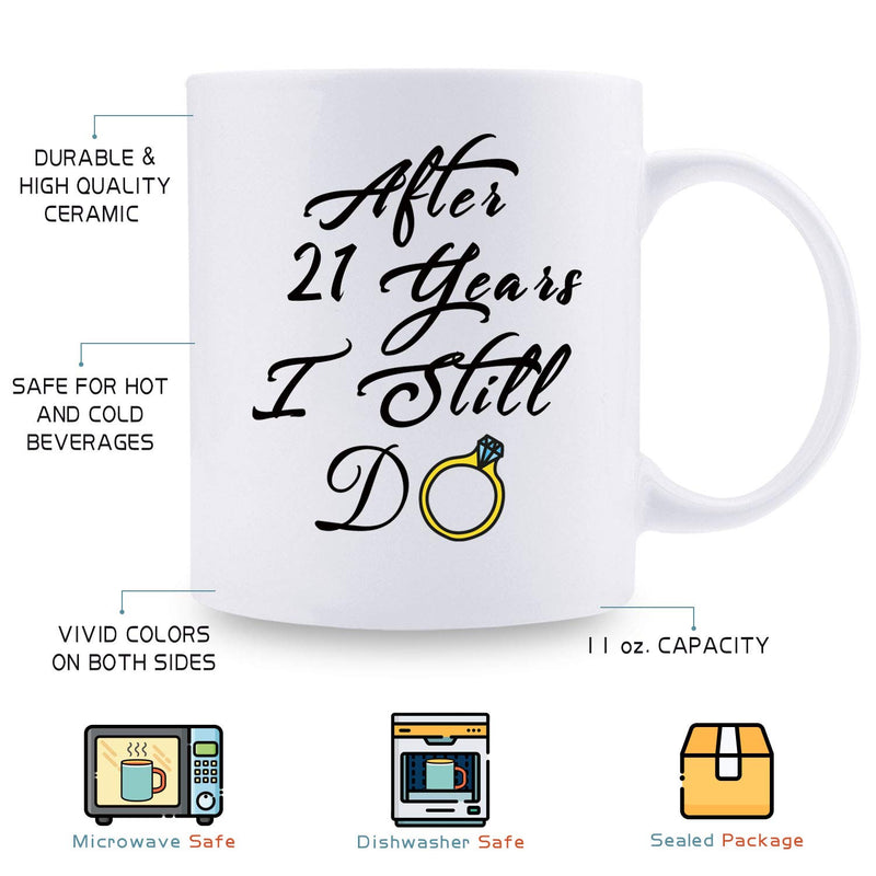 21st Anniversary Gifts - 21st Wedding Anniversary Gifts for Couple, 21 Year Anniversary Gifts 11oz Funny Coffee Mug for Couples, Husband, Hubby, Wife, Wifey, Her, Him, I Still Do