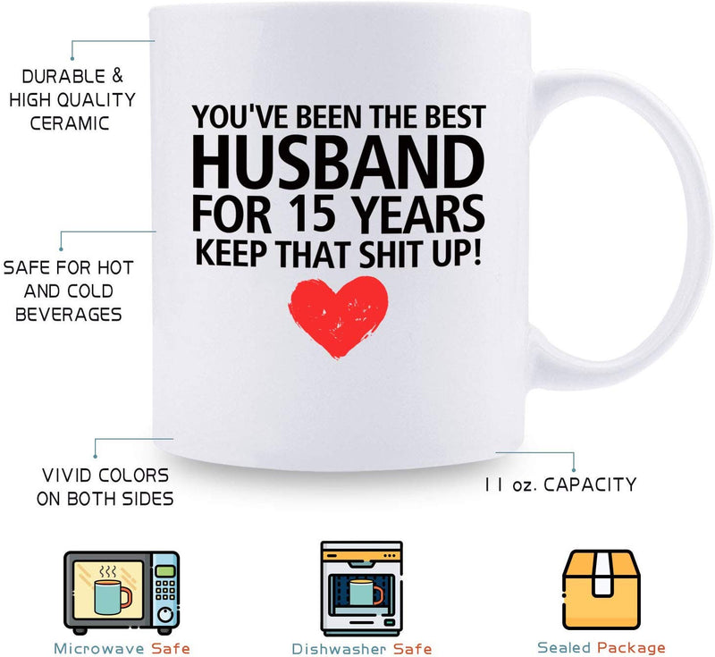 15th Anniversary Gifts - 15th Wedding Anniversary Gifts for Couple, 15 Year Anniversary Gifts 11oz Funny Coffee Mug for Husband, Hubby, Him, best husband