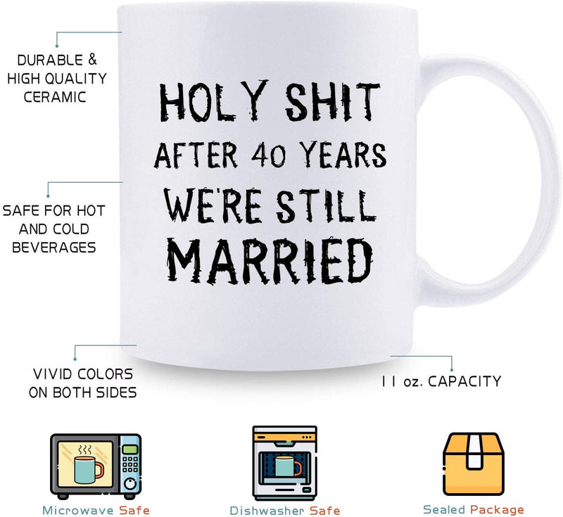 40th Anniversary Gifts - 40th Wedding Anniversary Gifts for Couple, 40 Year Anniversary Gifts 11oz Funny Coffee Mug for Couples, Husband, Hubby, Wife, Wifey, Her, Him, holy shit