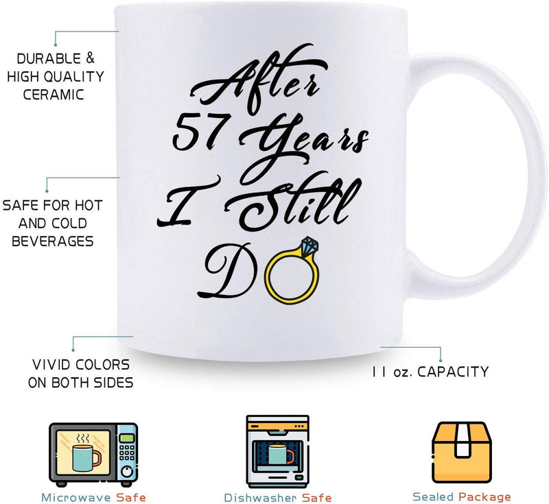 57th Anniversary Gifts - 57th Wedding Anniversary Gifts for Couple, 57 Year Anniversary Gifts 11oz Funny Coffee Mug for Couples, Husband, Hubby, Wife, Wifey, Her, Him, I Still Do